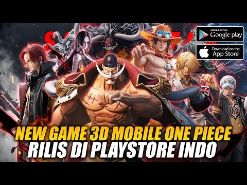 NEW GAME One Piece Mobile 3D Ini Rilis Lagi di Playstore - Voyage Sailing (Android)