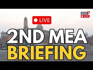 LIVE | India Pakistan War | MEA-MoD Briefing | Vikram Misri | Sophia Qureshi | Vyomika Singh | N18L