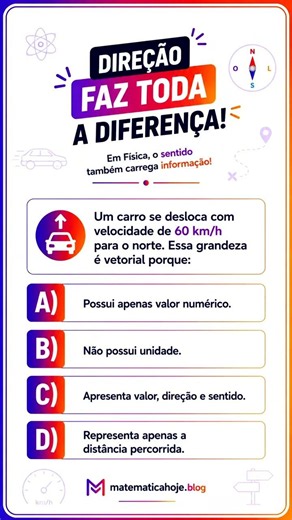 Por Que a Velocidade é uma Grandeza Vetorial?