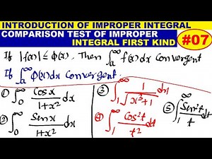 #07 Comparison Test of Improper Integral of convergence | Improper Integral of First Kind