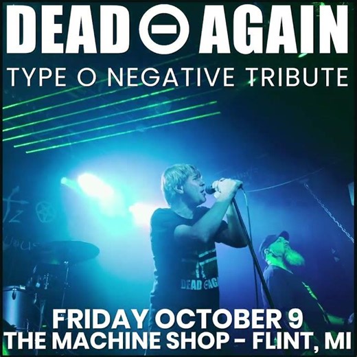 DEAD AGAIN – Type O Negative Tribute Live at The Machine Shop | Oct. 9