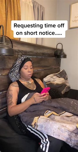 Requesting Time Off: The Struggles of Work Life