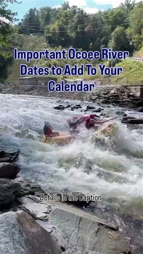 Important Ocoee River Dates