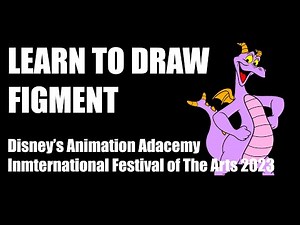 Disney's Animation Academy - Learn to Draw Figment Epcot's International Festival of the Arts