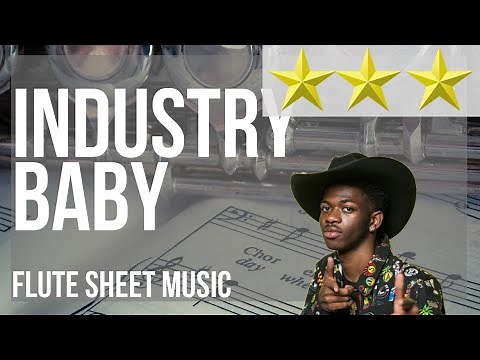 Flute Sheet Music: How to play Industry Baby by Lil Nas X ft Jack Harlow