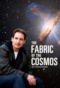 The Fabric of the Cosmos | TVmaze