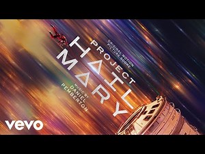 Daniel Pemberton - A Moment | Project Hail Mary (Original Motion Picture Score)