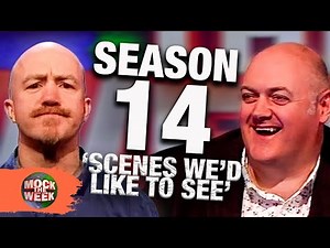 EVERY 'Scenes We'd Like To See' Round of Season 14! Mock The Week