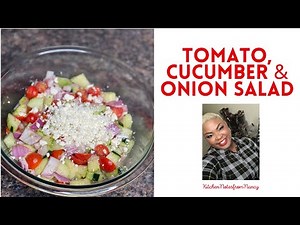 How To Make a Tomato, Cucumber and Onion Salad| Cook With Me | Kitchen Notes from Nancy
