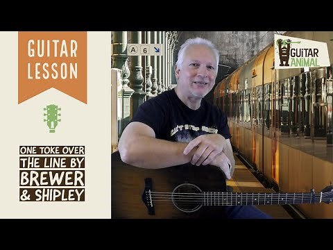 How to play One Toke Over The Line by Brewer and Shipley - Guitar Lesson