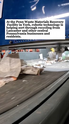 At the Penn Waste Materials Recovery Facility in York, a new robot has become part of the sorting floor, increasing the purity and efficiency of recycling for hundreds of thousands of residential and commercial customers from York, Lancaster and beyond. | LNP LancasterOnline