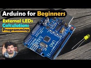 Arduino for Beginners, External Leds and programming in Hindi Urdu