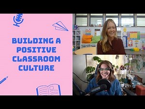 Building a positive classroom culture with Elizabeth Coller | Teacher Teacher Podcast