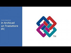 Come importare in Archicad un Traduttore IFC
