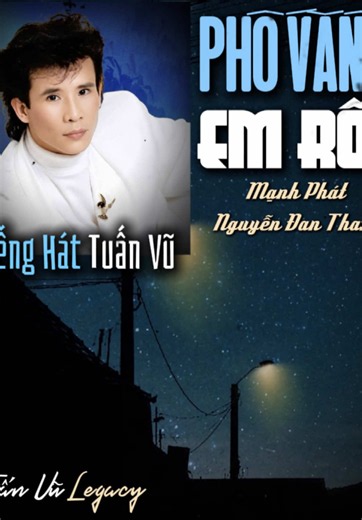 “Phố Vắng Em Rồi” - Tác Giả : Mạnh Phát, Nguyễn Đan Thanh (1965) - Tiếng Hát Tuấn Vũ (1988) - CD Phố Vắng Em Rồi 1990 (Làng Văn CD 77) - Hoà Âm : N/A - Track 05 : Phố Vắng Em Rồi | Tuấn Vũ Legacy🎶 | đến hẹn lại lên😈 Ca khúc