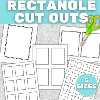 Rectangle CUT OUTS | 2D Rectangle Shapes for Math, Crafts & Classroom Decor