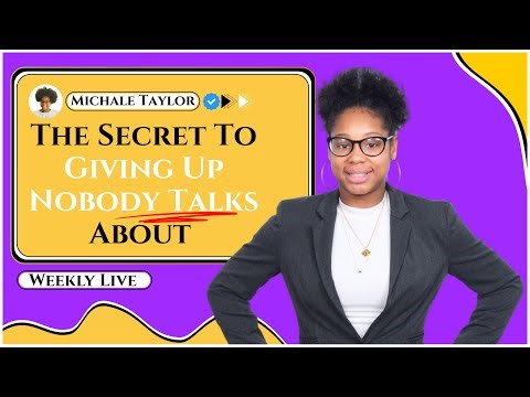 The Secret To Giving Up Nobody Talks About