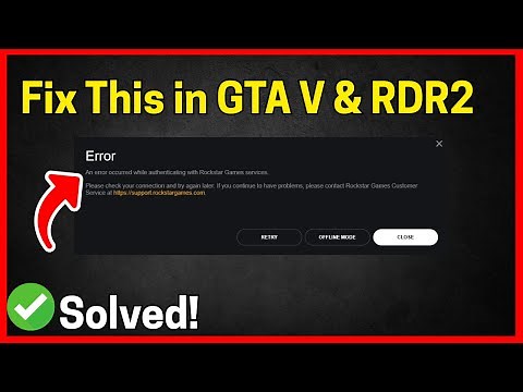 Fix An error occurred while authenticating with Rockstar Games Services