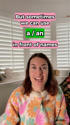 A/AN with people’s names? ✅ Yes, you can (sometimes)! #englishgrammar