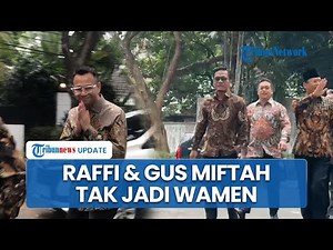 Tak Masuk Jajaran Wamen Kabinet Merah Putih, Raffi Ahmad & Gus Miftah Dapat Tugas Lain dari Prabowo?
