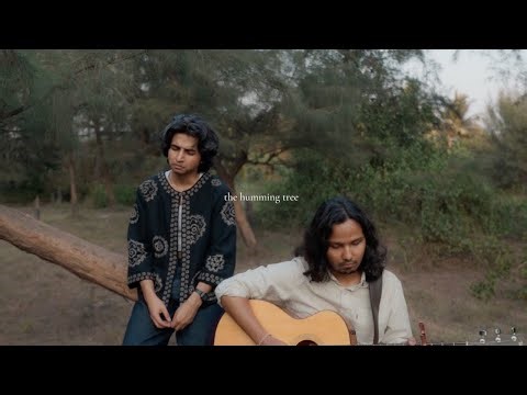 The Humming Tree | Koi Matlab Nahi - Neyhal, Doie