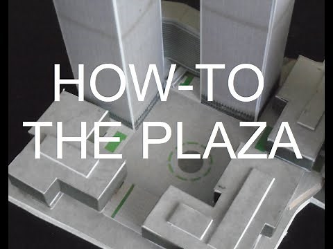 How to build a WTC model: Part 1 the plaza