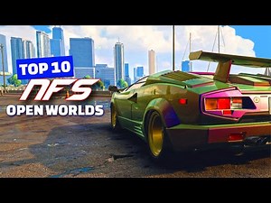 Top 10 Open World Need for Speed Games