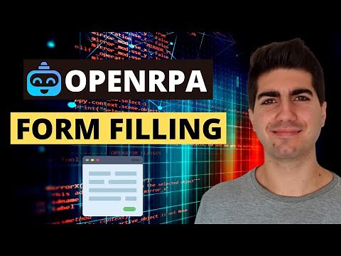 OpenRPA - Fill Data From Excel Into Web Form (Full Tutorial)