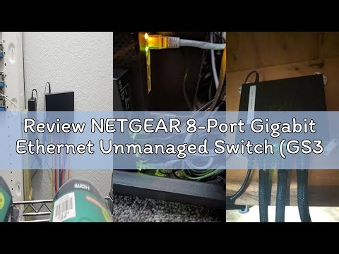 Review NETGEAR 8-Port Gigabit Ethernet Unmanaged Switch (GS308) Home Network Hub, Office Ethernet Sp