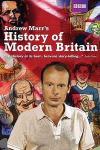 Andrew Marr's History of Modern Britain (2007) - TV Show