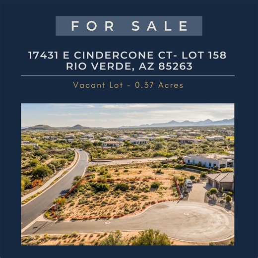 The Rider Elite Team on Instagram: "BUILD YOUR DREAM HOME! Vacant land for sale | lot size - 0.37 acre - 17431 E CINDERCONE CT lot 158, Rio Verde, AZ 85263 - This vacant land is located in the gated Trilogy® at Verde River™ community. A rare chance to build in Trilogy®’s custom-lot enclave, this .37-acre prime homesite offers exceptional privacy at the end of a quiet cul-de-sac. Enjoy expansive mountain views in every direction, full southern exposure, and partial views of the private golf cours