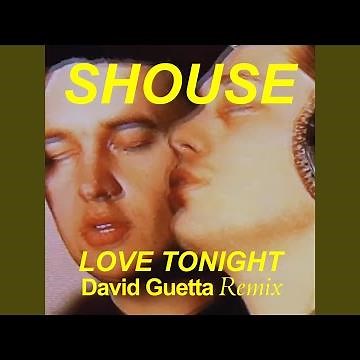 Love Tonight (David Guetta Remix Edit)