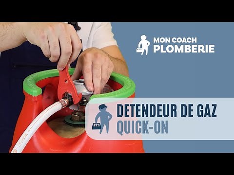 COMMENT INSTALLER UN DÉTENDEUR DE GAZ QUICK-ON