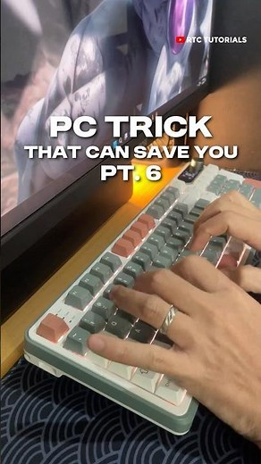 PC Trick That Can Save You - Pt 6