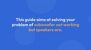 6 Solutions Subwoofer Not Working But Speakers Are