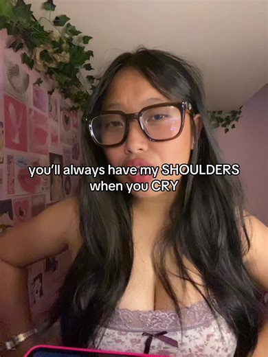You’ll Always Have My Shoulder When You Cry