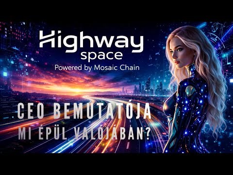 Highway Ökoszisztéma – Rövid prezentáció