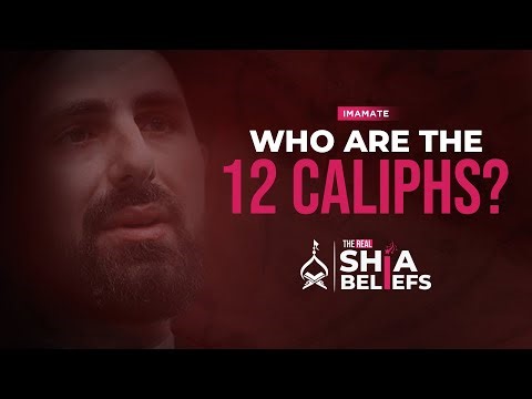 Examining the Hadith of 12 Caliphs after the Prophet | ep 97 | The Real Shia Beliefs