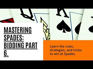 Winning Strategies: How to Perfectly Bid Your Hand in Spades!