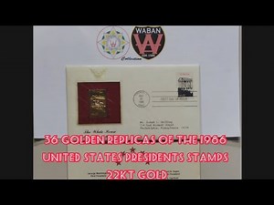 36 Golden Replicas of the 1986 United States Presidents Stamps 22kt gold