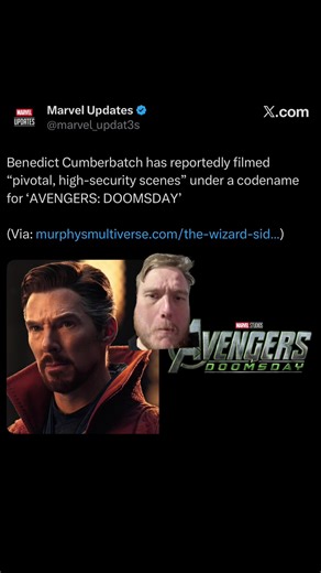 BENEDICT CUMBERBATCH HAS FILMED SOME SECRET SCENES UNDER A CODENAME FOR AVENGERS DOOMSDAY!😳 what scenes do you think they are? #MARVEL #marvelstudios #avengers #doctorstrange #comic