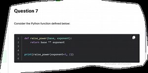 Question 7Consider the Python function defined below:123... | Filo