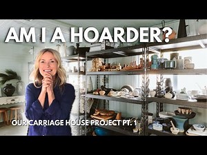 Am I A Hoarder? My 1850s Carriage House Renovation Project (Pt. 1)