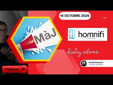 HOMNIFI : Actualisation Essentielle du 14/10/2025 – Impact et Nouveautés
