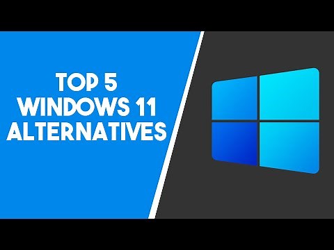 Top 5 Alternatives for Windows 11