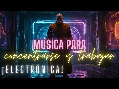 Musica para Concentrarse y Trabajar Electronica: ¿Listo para alcanzar tus metas?