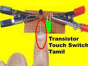 How to Make a Transistor Touch Sensor using Transistor in Tamil