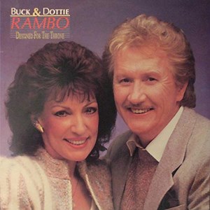 Buck & Dottie Rambo - Destined For The Throne