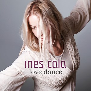 Ines Cala - Love Dance
