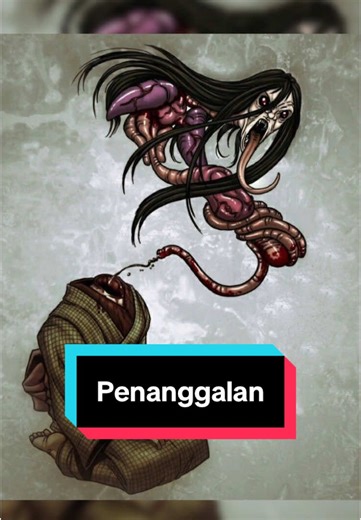 The penanggalan or penanggal is a nocturnal vampiric entity from Malay ghost myths. It takes the form of a floating disembodied woman's head, with its organs and entrails trailing from its neck. From afar, the penanggalan is said to twinkle like a ball of flame, similar to the will-o'-the-wisp phenomenon. The penanggalan belongs to a constellation of similar mythological entities that can be found under different names across different regions of Southeast Asia; these regional variations all sha